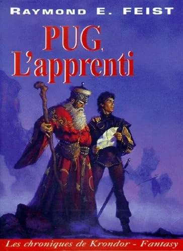 Les Chroniques de Krondor, tome 1 : Pug l'apprenti