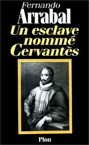 Un esclave nomm� Cervant�s