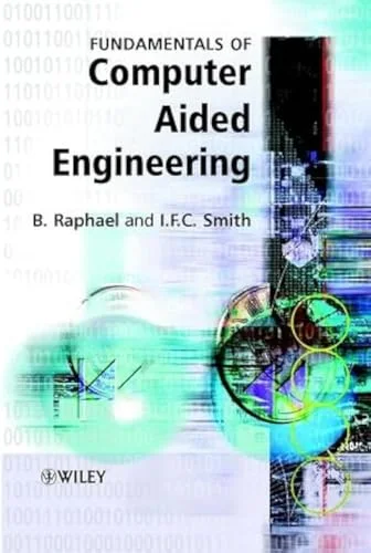 Fundamentals of Computer-Aided Engineering