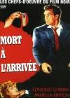 Mort a l'arrivée