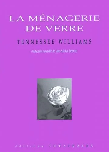 La Ménagerie de verre