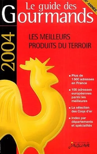 Le Guide des Gourmands 2004