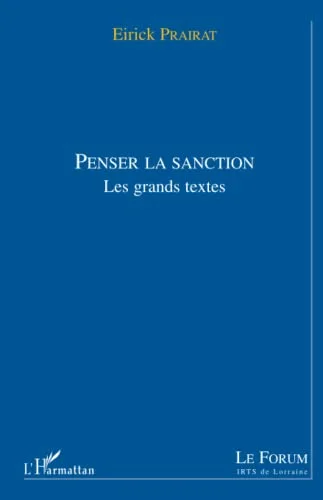 Penser la sanction: Les grands textes