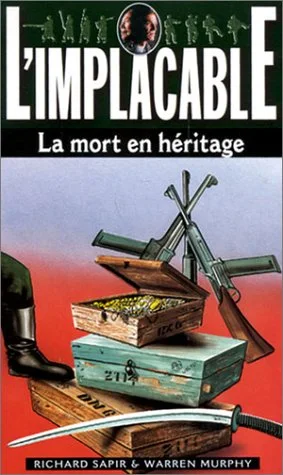 L'Implacable : La Mort en h�ritage