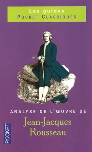 Jean-Jacques Rousseau : Analyse de l'oeuvre