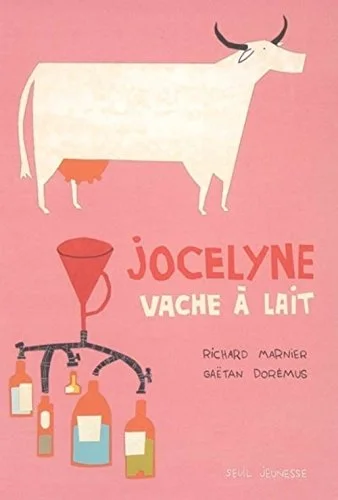 Jocelyne : Vache à lait