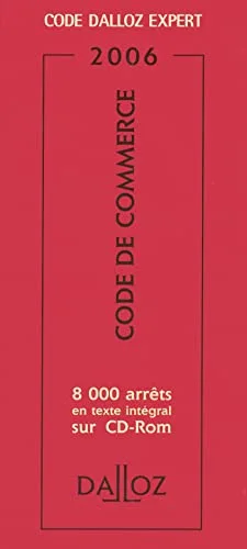 Code de commerce : Edition 2006 (1C�d�rom)