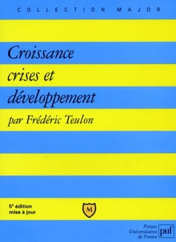 Croissance, crises et d�veloppement