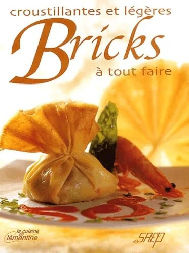 Croustillantes et l�g�res bricks � tout faire