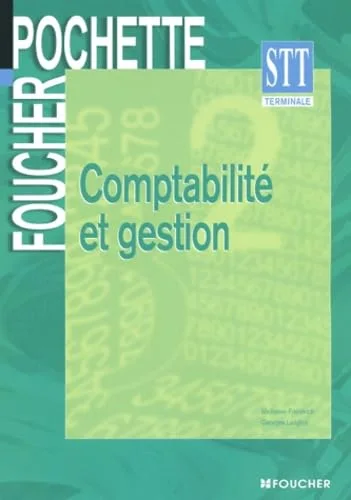 Comptabilit� et gestion terminale STT (Pochette)