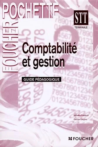 Comptabilit� et gestion Tle STT : Guide p�dagogique