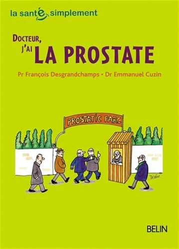 Docteur, j'ai la prostate