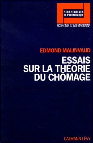 Essais sur la th�orie du ch�mage