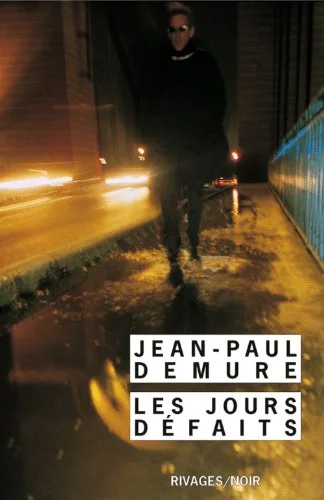 Les jours défaits
