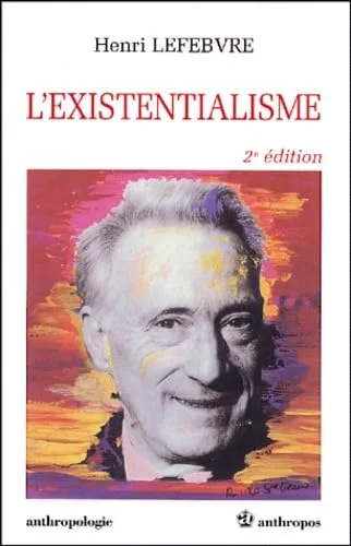 L'existentialisme 2e ed.