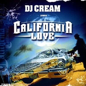 DJ Cream présente California Love