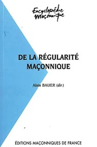 De la r�gularit� ma�onnique
