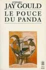 Le Pouce du Panda : Les grandes énigmes de l'évolution