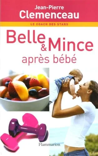 Belle & Mince : Après bébé