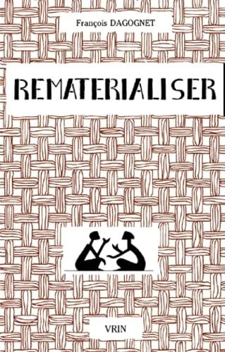 Remat�rialiser