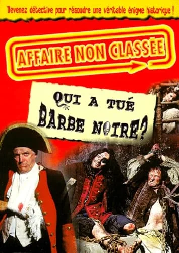 Qui a tu� Barbe-Noire ?