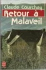 Retour a Malaveil