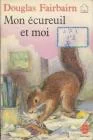 Mon ecureuil et moi