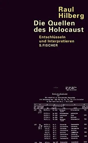 Die Quellen des Holocaust.