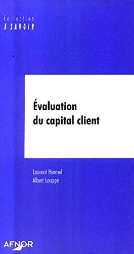 Evaluation du capital client