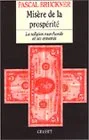 Mis�re de la prosp�rit�