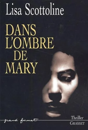 Dans l'ombre de Marie