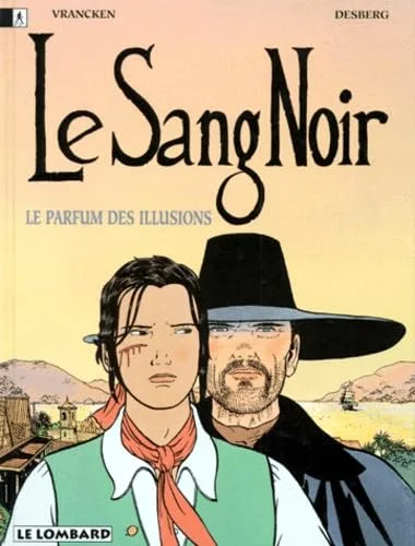 Le sang noir. 1, Le parfum des illusions