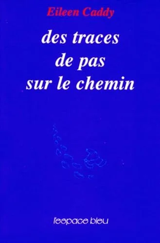Des traces de pas sur le chemin