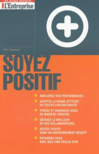 Soyez positif