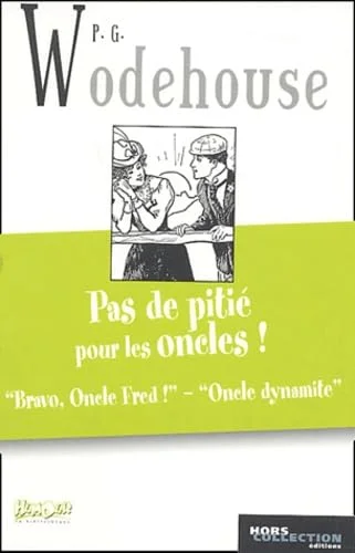 Pas de pitié pour les oncles !