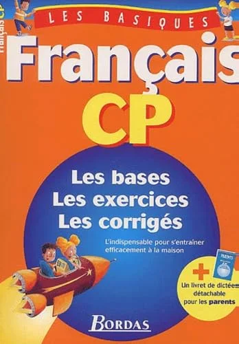 Les Basiques : Français, CP (1 livre + 1 livret de dictées)