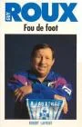 Fou de foot