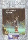 Loup Solitaire, Tome 4 : Le Gouffre Maudit