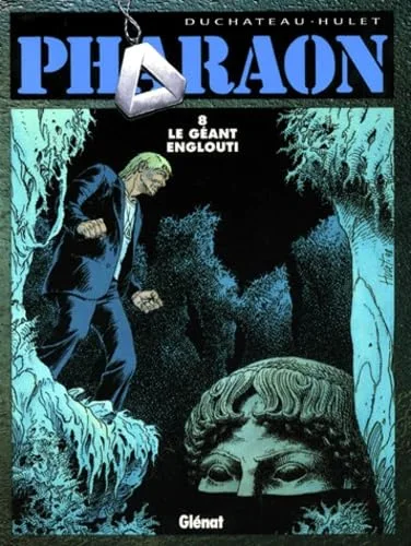 Pharaon, tome 8 : Le Géant englouti