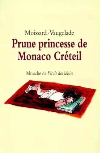 Prune princesse de Monaco Créteil