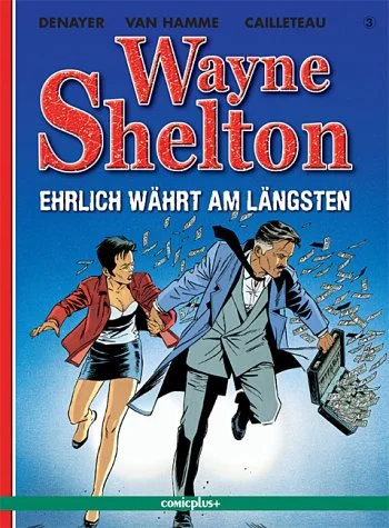 Wayne Shelton 03. Ehrlich w�hrt am l�ngsten