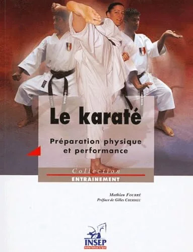 La karat� : Pr�paration physique et performances