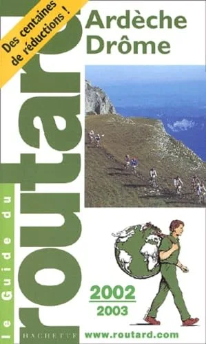 Ardèche, Drôme, 2002-2003