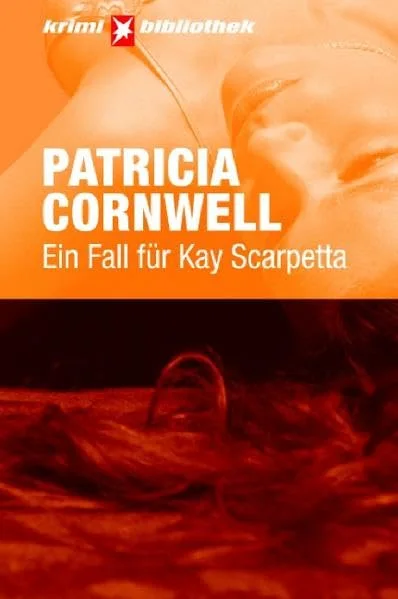 Ein Fall f�r Kay Scarpetta