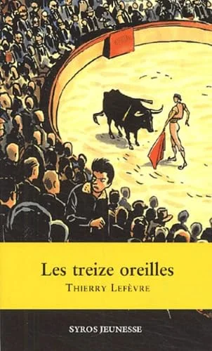 Les treize oreilles