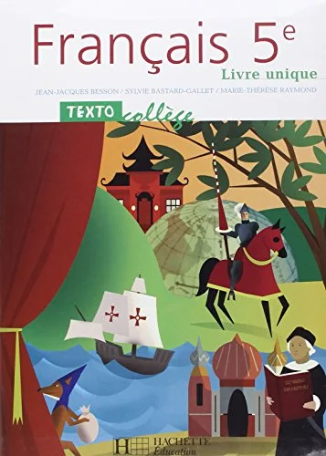 Français 5e : Livre unique