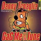 Gag Me with a Tune