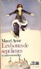 Les bottes de sept lieues et autres nouvelles
