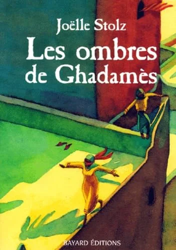 Les ombres de Ghadam�s