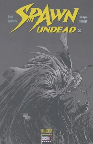 Spawn undead., Tome 2 :